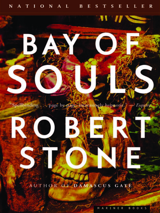 Title details for Bay of Souls by Robert Stone - Available